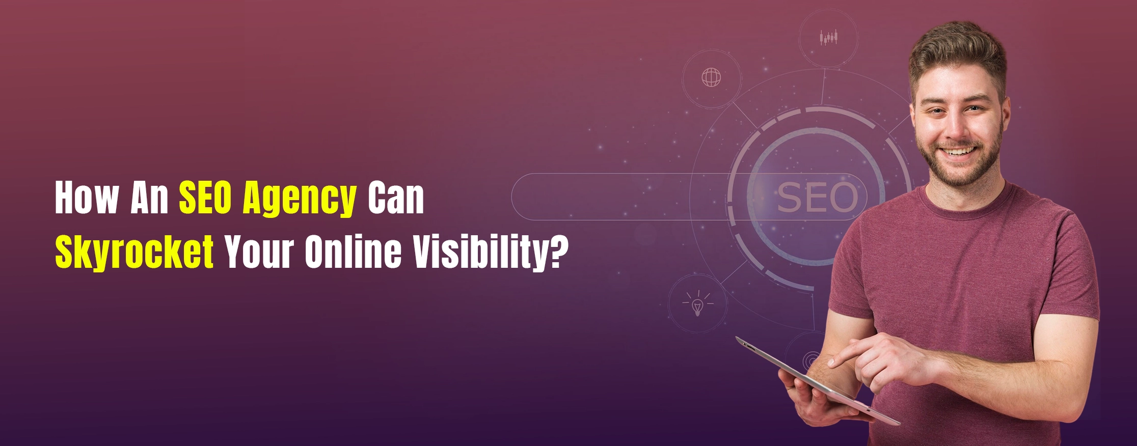 How An SEO Agency Can Skyrocket Your Online Visibility?